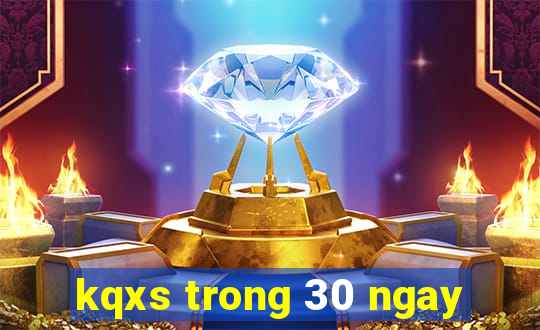 kqxs trong 30 ngay