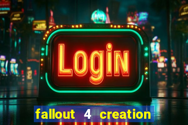 fallout 4 creation club 2020