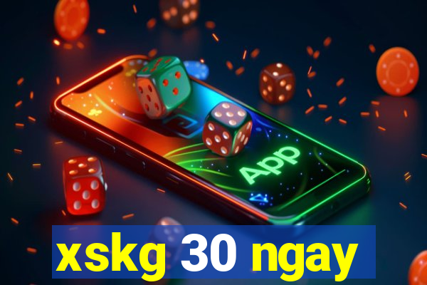 xskg 30 ngay