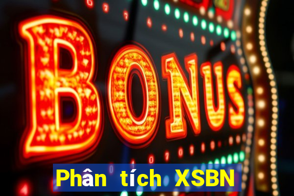 Phân tích XSBN Thứ 7