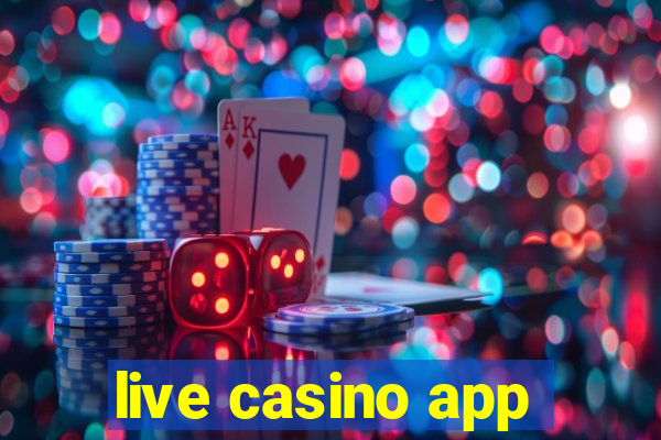 live casino app