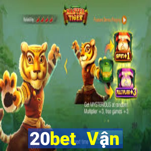 20bet Vận chuyển xổ số 8