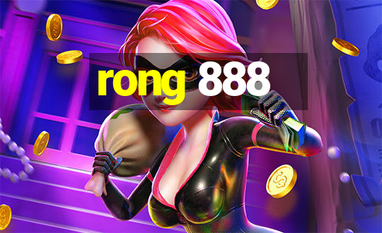 rong 888