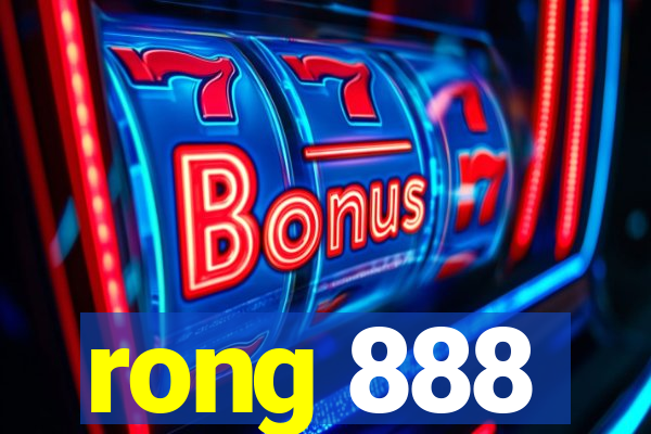 rong 888