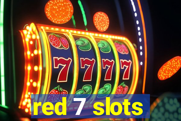 red 7 slots