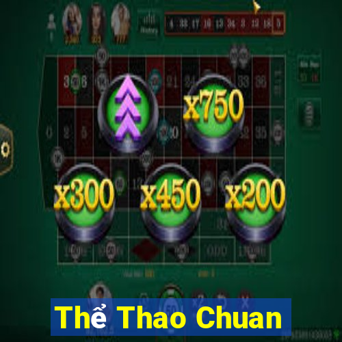 Thể Thao Chuan