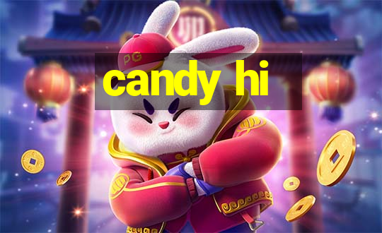 candy hi