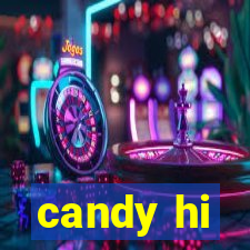 candy hi