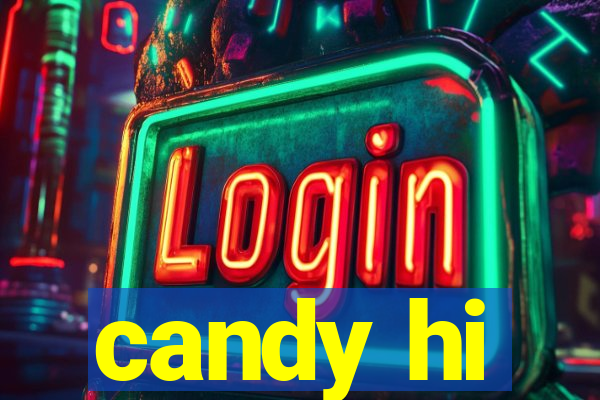 candy hi