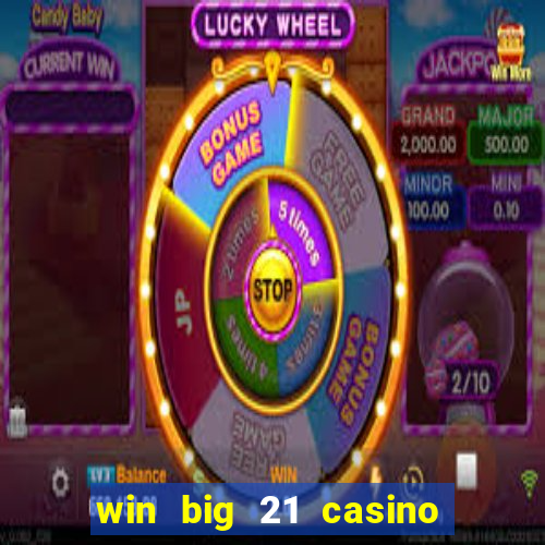 win big 21 casino no deposit codes