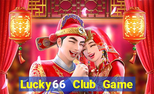 Lucky66 Club Game Bài Qq