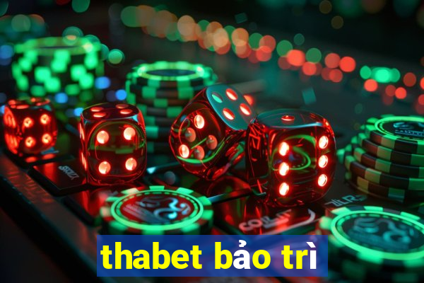 thabet bảo trì