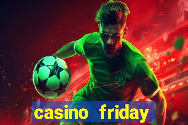 casino friday review canada