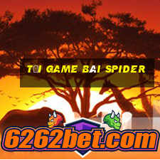 tải game bài spider