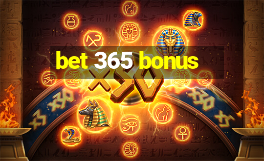 bet 365 bonus