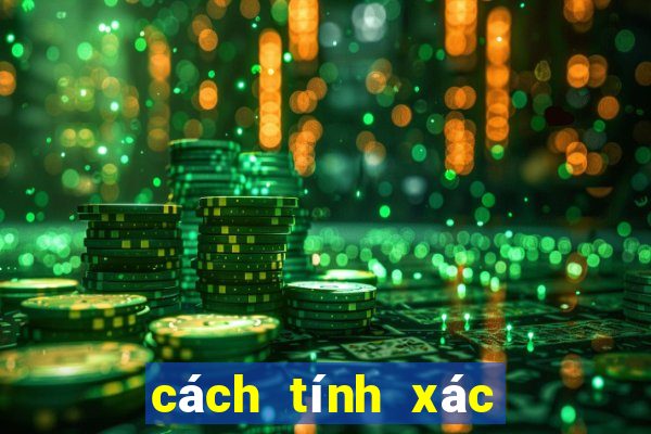 cách tính xác suất xổ số