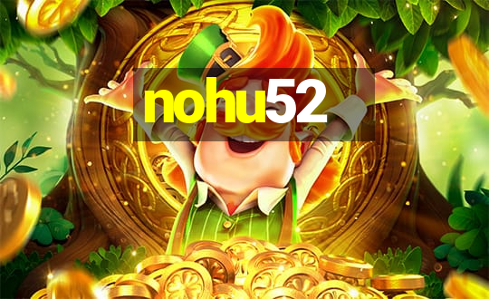 nohu52