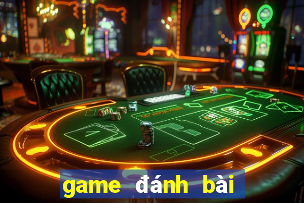 game đánh bài nước ngoài