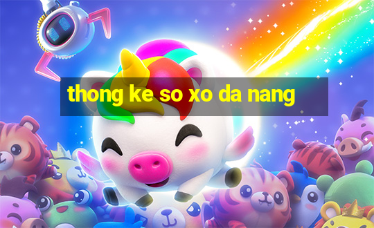 thong ke so xo da nang