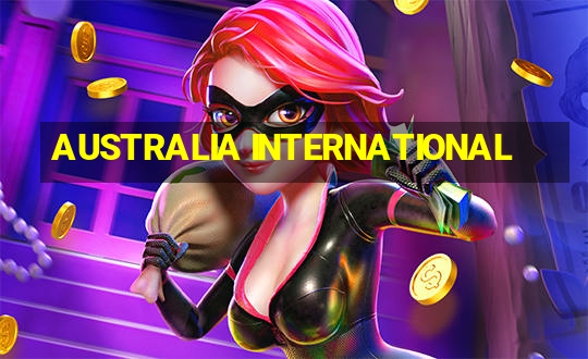 AUSTRALIA INTERNATIONAL