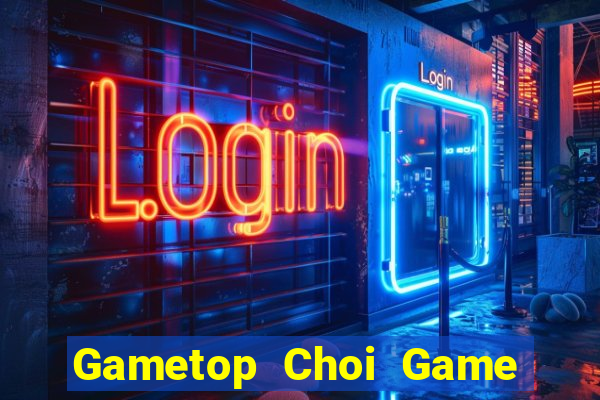 Gametop Choi Game Đánh Bài