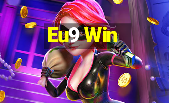 Eu9 Win