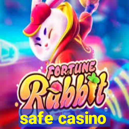 safe casino