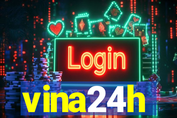 vina24h