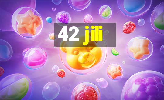 42 jili