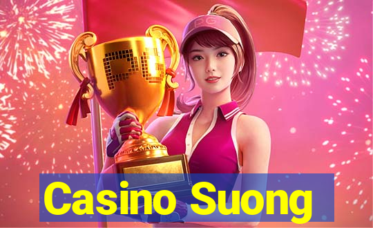 Casino Suong