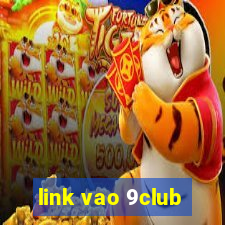 link vao 9club