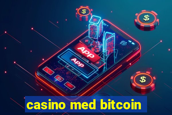 casino med bitcoin