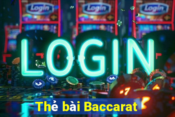 Thẻ bài Baccarat