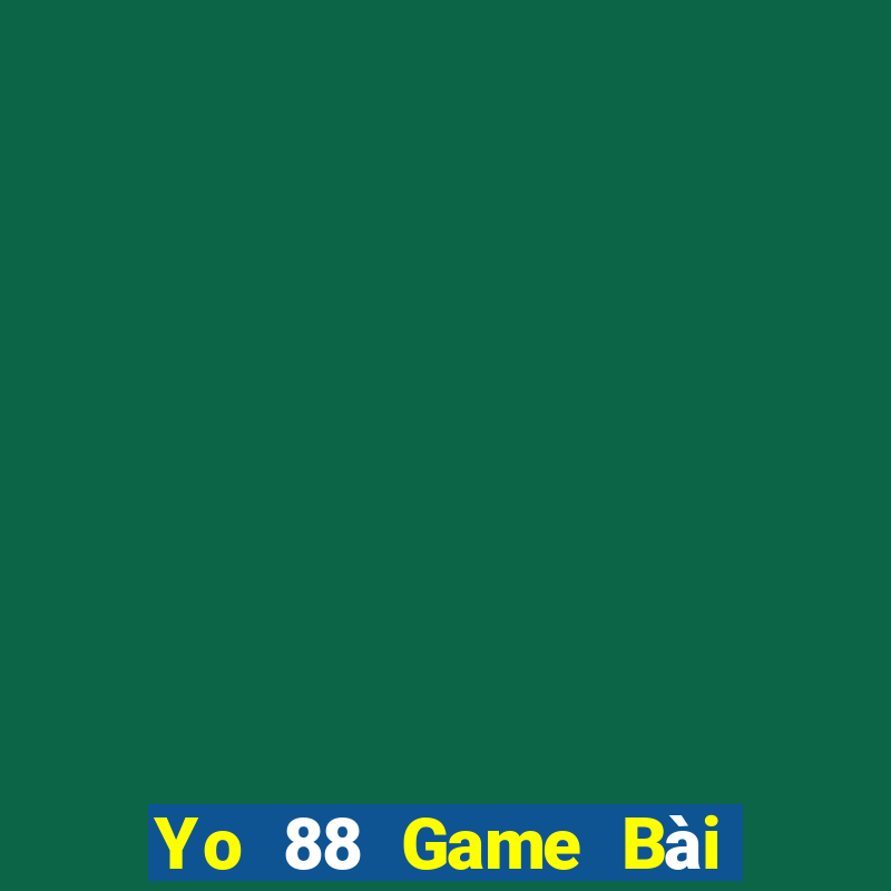 Yo 88 Game Bài Uy Tín