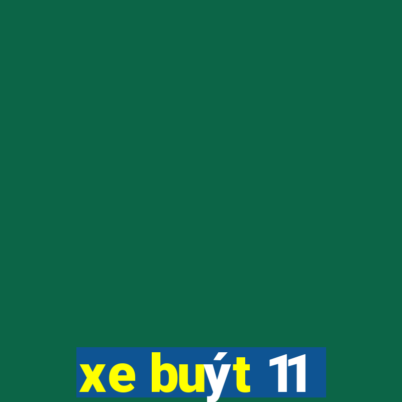 xe buýt 11