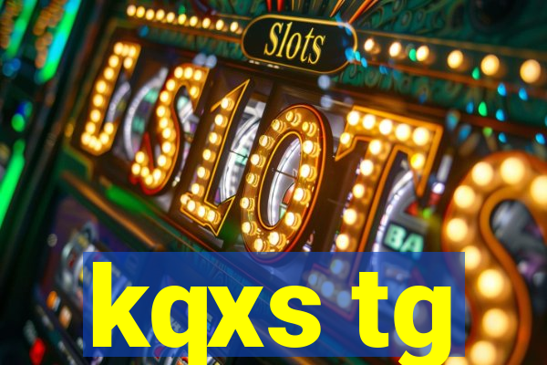 kqxs tg