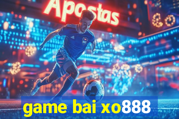 game bai xo888