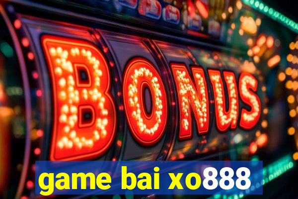 game bai xo888