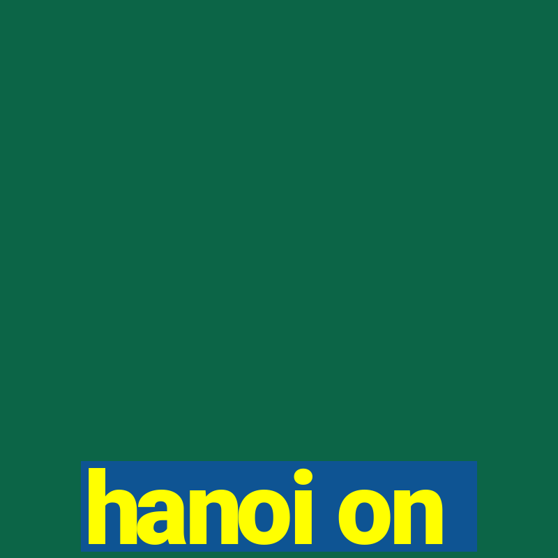 hanoi on