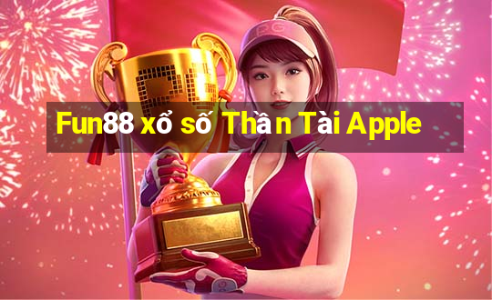 Fun88 xổ số Thần Tài Apple