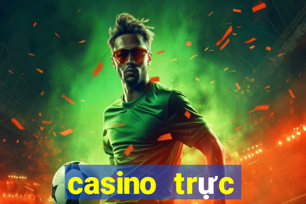 casino trực tuyến uy tín 2022