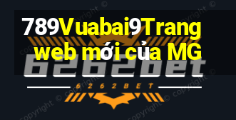 789Vuabai9Trang web mới của MG