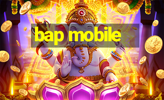 bap mobile