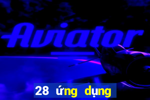 28 ứng dụng may mắn