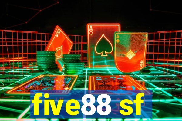 five88 sf