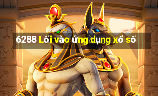 6288 Lối vào ứng dụng xổ số