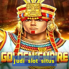 judi slot situs lapak pusat