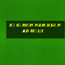 xổ số miền nam khi nào mở lại