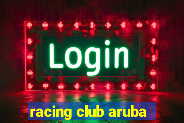 racing club aruba