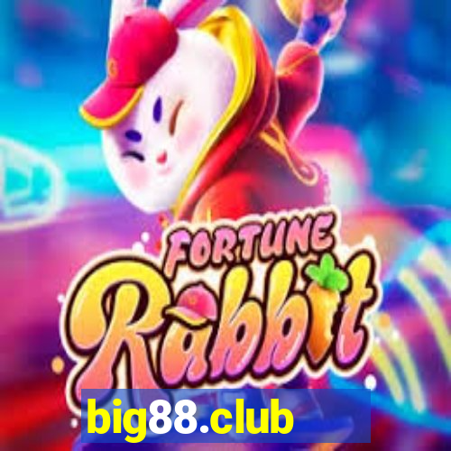 big88.club   cổng game quốc tế 5*